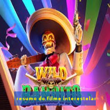 resumo do filme interestelar